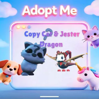 CopyCat & Jester Dragon