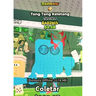 tang tang kelatan rainbow 402m/1s - steal a brainrot 