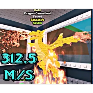 Dragon cannelloni gold 312.5m/1s - steal a brainrot