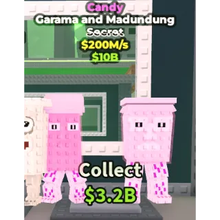 GARAMA AND MADUNDUNG CANDY 200M/1s - steal a brainrot 