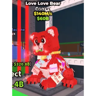 LOVE LOVE BEAR 140M/1s - steal a brainrot 