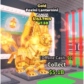 Foxini Lantertini gold 143.7m/1s - steal a brainrot