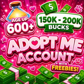 Adopt Me | 150k - 200k Bucks | 600+ Age-Up Potions