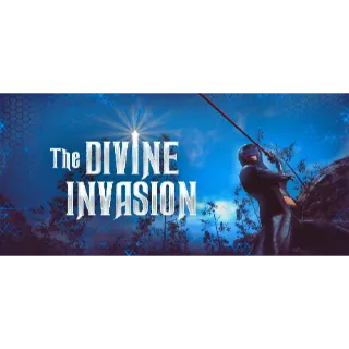 The Divine Invasion