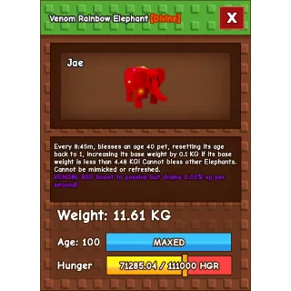 [VENOM] Rainbow Hatched Elephant 11.61 KG (RBH Ele)