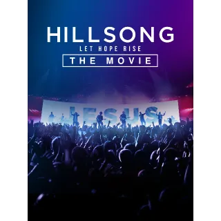  Hillsong let hope rise HD iTunes only digital movie code ports to Vudu, MA, amazon, Gp