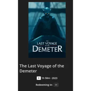 The last voyage of Demeter 4k Digital Movie code Movies Anywhere MA, ports to vudu, iTunes, GP
