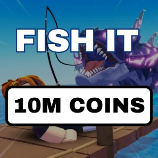 FISH IT (10 MILLION COINS)