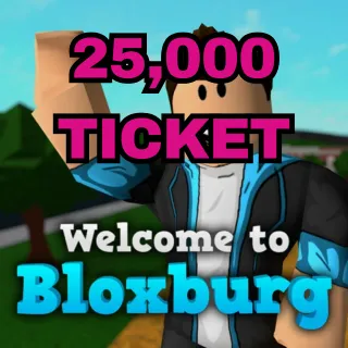 BLOXBURG TICKET