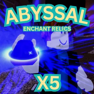 ABYSSAL ENCHANT RELICS