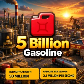 5 Billion Gasoline | Oil Empire