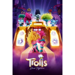 TROLLS BAND TOGETHER MA / HDX VUDU OR HD ITUNES