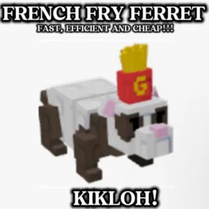 FRENCH FRY FERRET