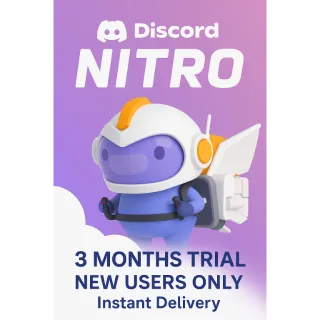 Discord Nitro 3 Months Trial | New Users Only | Instant Delivery