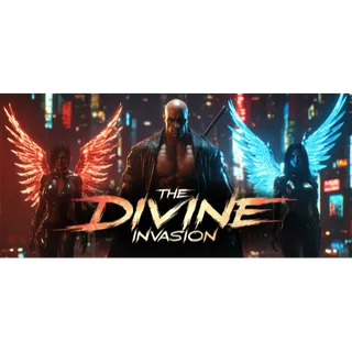 THE DIVINE INVASION