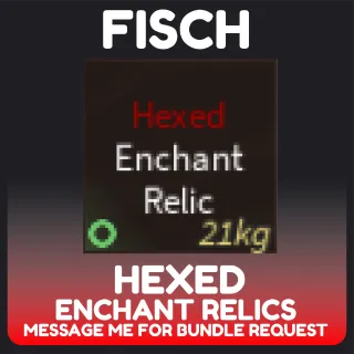 HEXED ENCHANT RELIC | FISCH