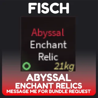 ABYSSAL ENCHANT RELIC | FISCH