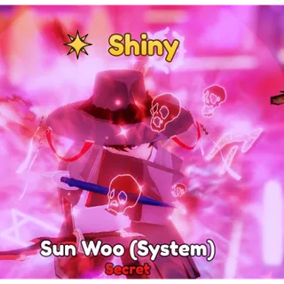 Shiny Sun Woo (System) | Anime Crusader