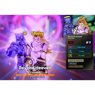 Shiny Beyond Heaven| Anime Crusaders