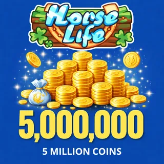 HORSE LIFE 5 MILLION COINS | TAX COVERED