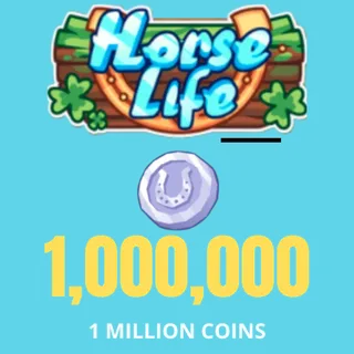 HORSE LIFE 1 MILLION COINS 