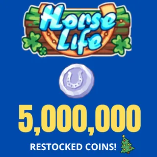 HORSE LIFE 5 MILLION COINS