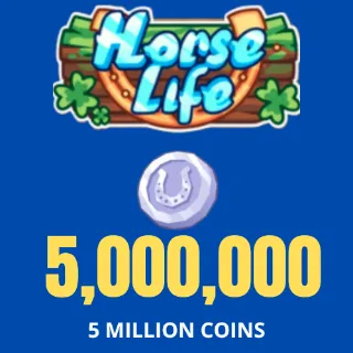 HORSE LIFE 5 MILLION COINS *FEE COVERED*