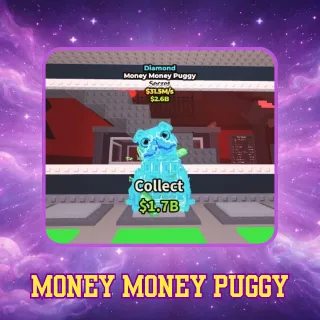 Money Money Puggy | Diamond 31.5M/s