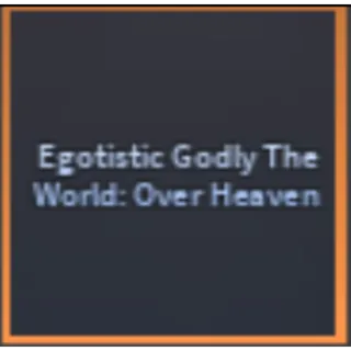 HEXED GODLY THE WORLD OVER HEAVEN/ TWOH | OTHER = DM | CHECK PICTURES HAVE OTHER HEX GODLY | HEX MYTHIC TRAIT | AUT