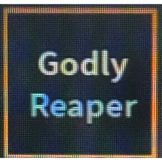 GODLY REAPER | OTHER = DM | GODLY |MYTHIC TRAIT | AUT