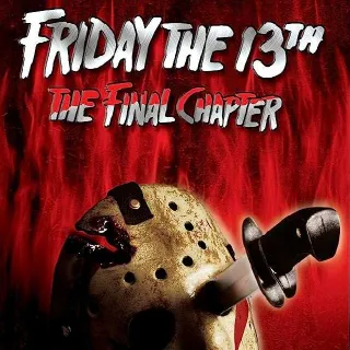 Friday the 13th: Part 4 {The Final Chapter} | Digital HDX | Vudu