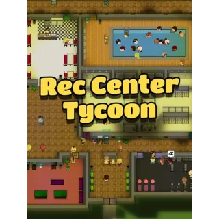 Rec Center Tycoon (INSTANT DELIVERY)