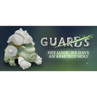 Guards (INSTANT DELIVERY) 