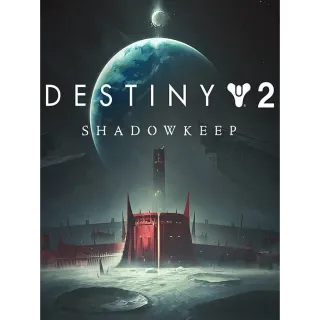 Destiny 2: Shadowkeep (INSTANT DELIVERY)