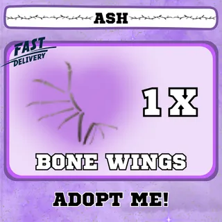 BONE WINGS 