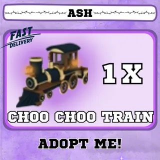 CHOO CHOO TRAIN 