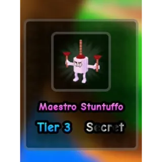 MAESTRO STUNTUFFO