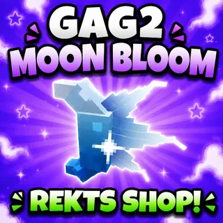 5 MOON BLOOM GAG2
