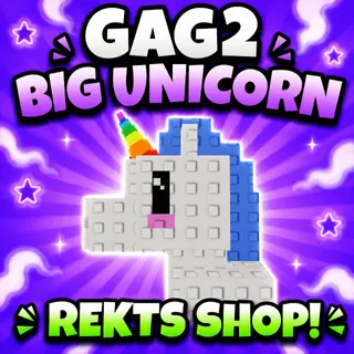 BIG UNICORN GAG2