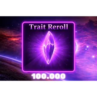 100.000x Trait Reroll | Sailor Piece