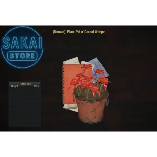 PLAN | POT O' CARNAL WEEPER