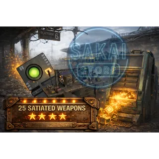25X SATIATED WEAPONS