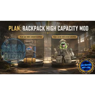 PLAN | BACKPACK HIGH CAPACITY MOD + SKIN
