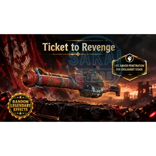 TICKET TO REVENGE