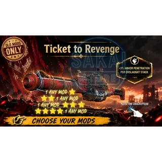 TICKET TO REVENGE