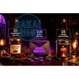 25 CRANBERRY RELISH + 25 CANNED BRAIN BOMBS + 100 BERRY MENTATS