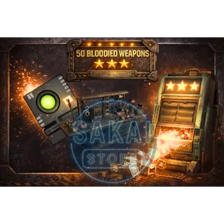 50X BLOODIED  WEAPONS