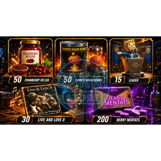 50 CRANBERRY RELISH + 50 CANNED BRAIN BOMBS + 30 LIVE AND LOVE 8 + 200 BERRY MENTATS + 15 LEADER