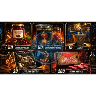 50 CRANBERRY RELISH + 50 CANNED BRAIN BOMBS + 30 LIVE AND LOVE 8 + 200 BERRY MENTATS + 15 LEADER