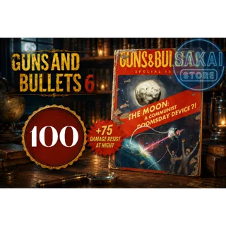 100 GUNS AND BULLETS 6